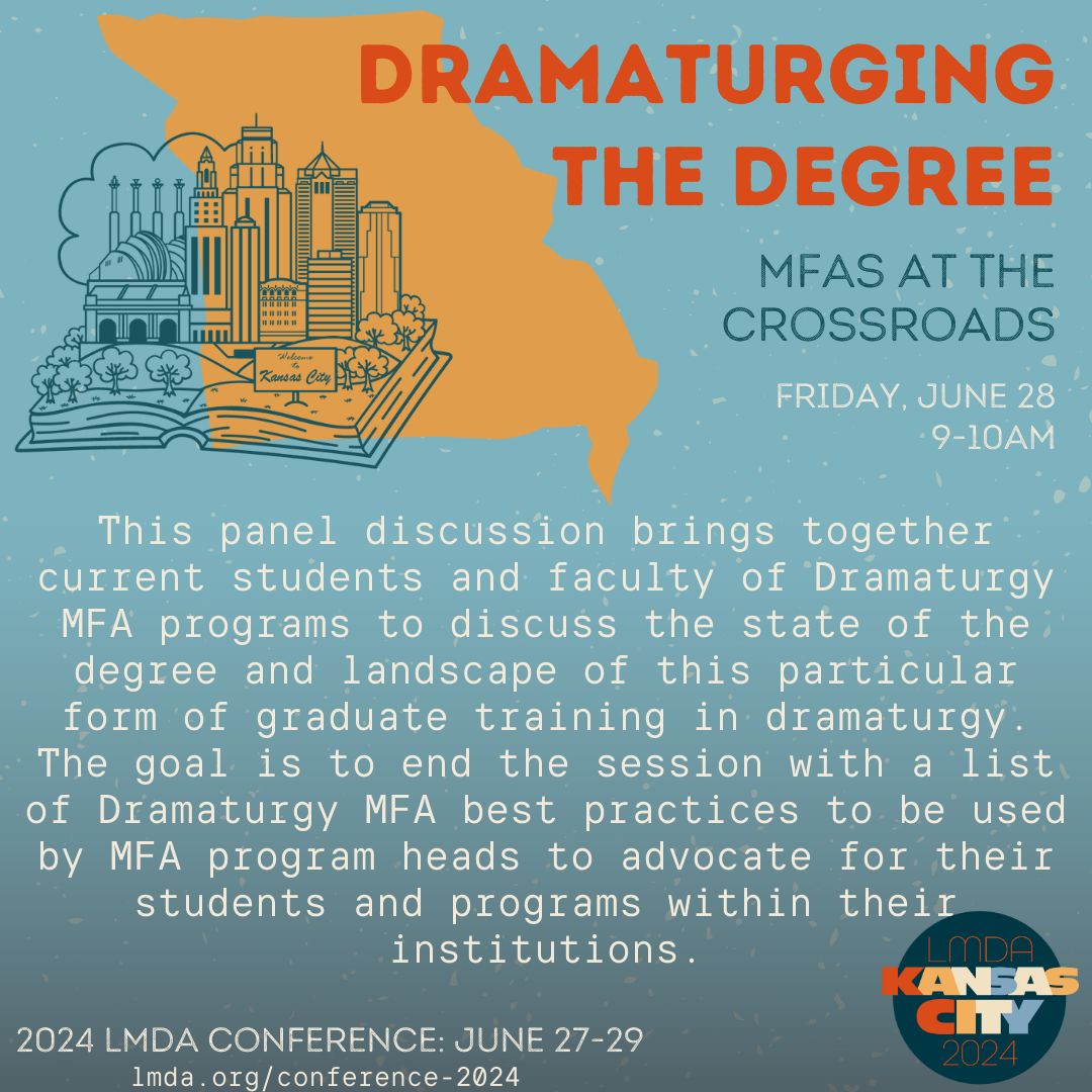 Highlighting LMDA 2024 Conference session: Dramaturging the Degree: MFAs at the Crossroads

lmda.org/conference-2024
Session Friday, June 28, 9AM

#dramaturgycrossroads #lmda2024
#lmda #dramaturgy #dramaturg