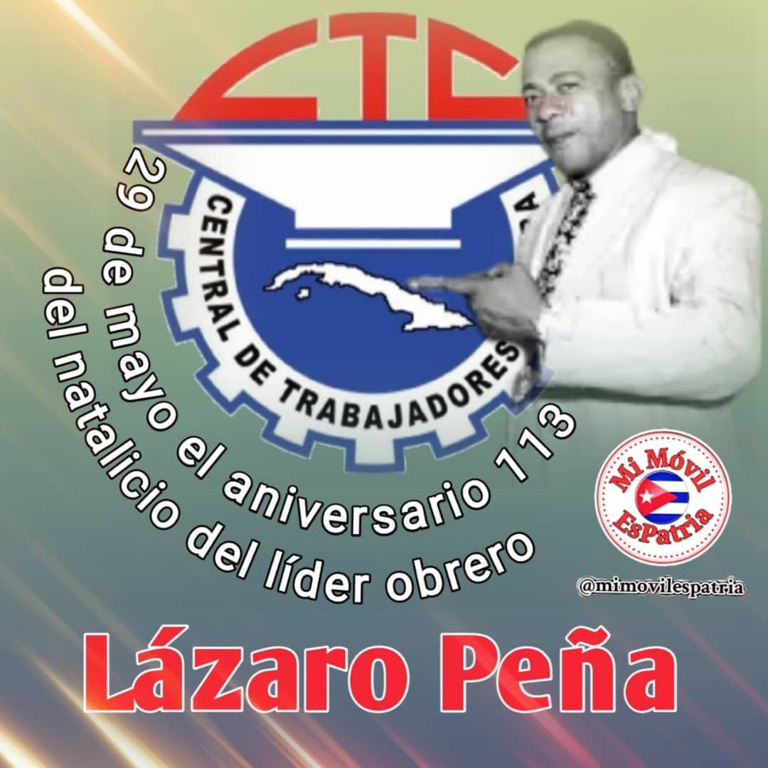 Natalicio Lázaro Peña,líder obrero,ejemplo.
#PuertoPadre
#LasTunasXMásVictorias 
#CubaViveEnSuHistoria
@dpslastunas