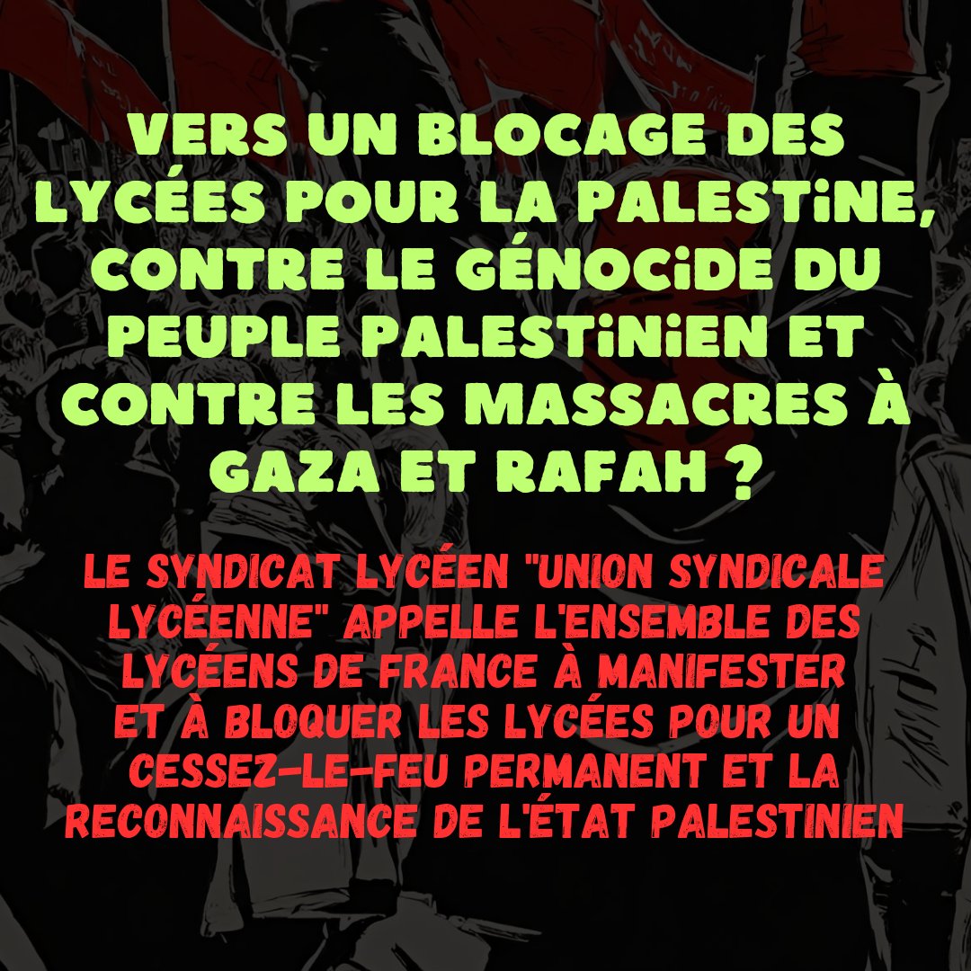 🔴Vers un blocage des lycées pour la #Palestine, contre le génocide palestinien et les massacres à #Gaza et #Rafah ? Le syndicat @USLSyndicat appelle l'ensemble des lycéens de #France à manifester et à bloquer les lycées. #FreePalestine #FreeGaza #AllEyesOnRafah #StopGenocide