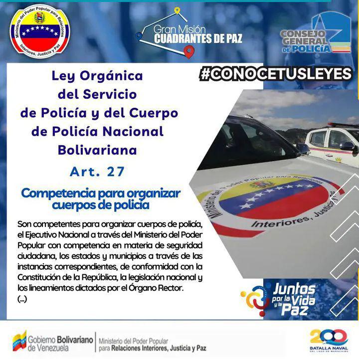 📚#ConoceTusLeyes | Art.27: Son competentes para organizar cuerpos de policía, el Ejecutivo Nacional a través del Ministerio del Poder Popular con competencia en materia de seguridad ciudadana, los estados y municipios a través de las instancias correspondientes (...). #29May