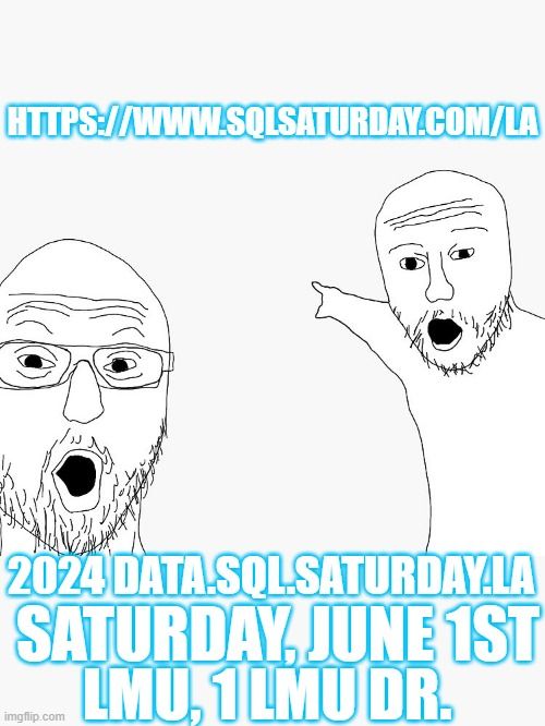Join us - buff.ly/3abXIvV
2024 Data SQL Saturday LA
Saturday, June 1st
LMU, 1 LMU Dr.
#sqlsatla #sqlsaturday #sqlfamily #losangeles #siliconbeach #infrastructure #dba #data #event #sql #powerbi #azure #aws #gcp #microsoft #amazon #google #vmware #cloudcomputing