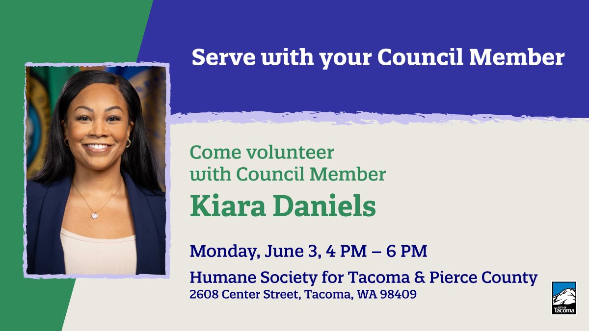 Come volunteer with #TacCouncil Member Kiara Daniels at the @tacomahumane on June 3, 4-6pm! She'd love to hear your perspective on the city while serving our community with you. Kids are welcome & there'll be a coloring station to create portraits of adoptable animals.