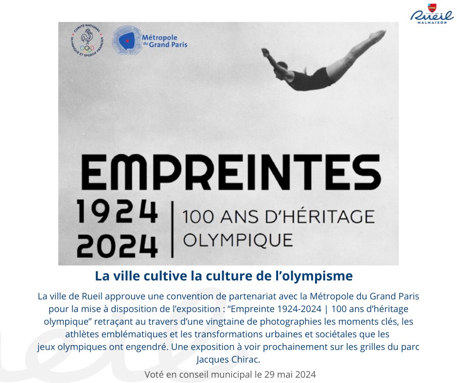 #conseilmunicipal La ville de Rueil approuve une convention de partenariat avec @GrandParisMGP pour la mise à disposition de l’exposition : “Empreinte 1924-2024 | 100 ans d’héritage olympique”