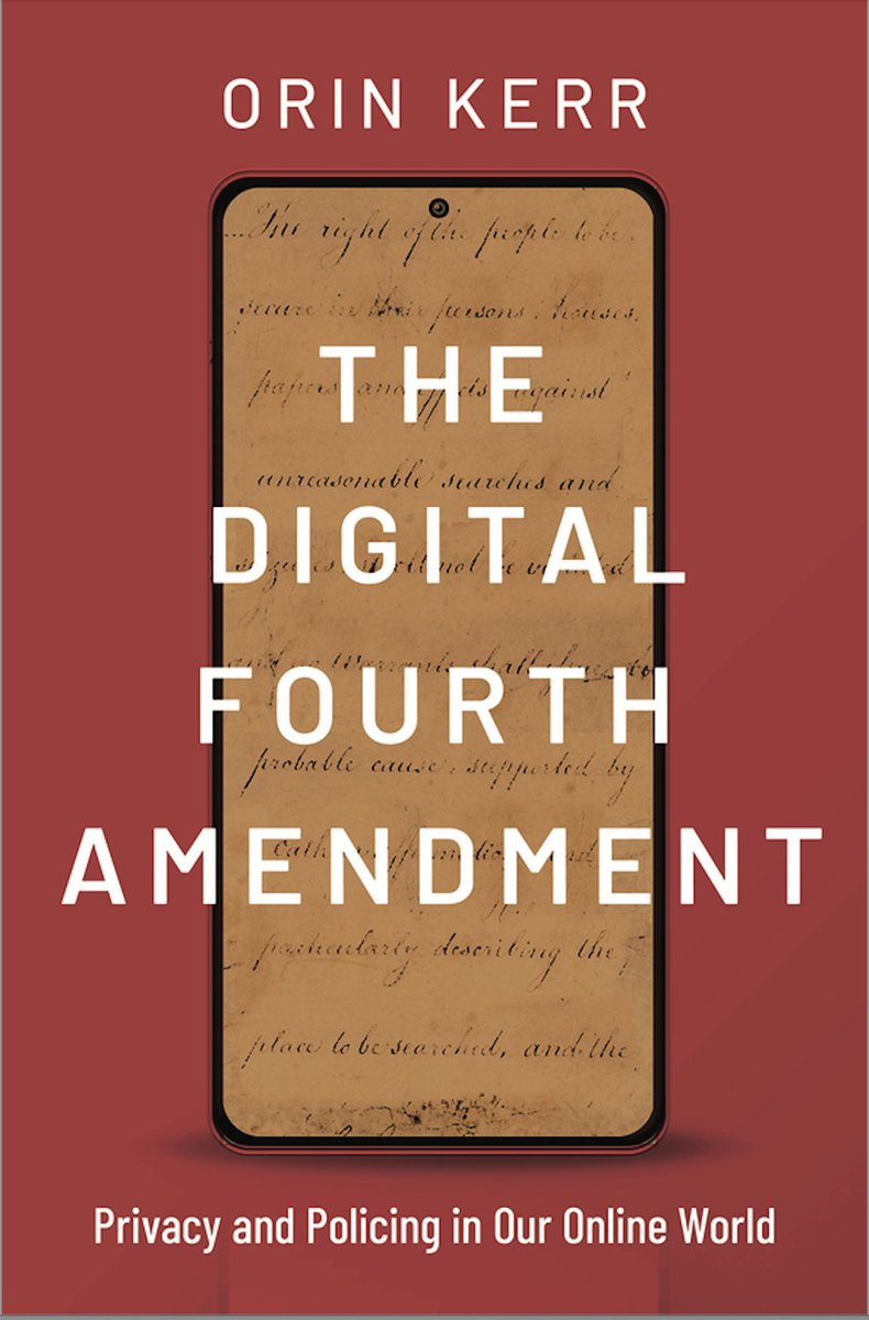 Pleased to share the book cover for my forthcoming book, "The Digital Fourth Amendment," with Oxford University Press.  The book won't be out until sometime in the fall, but at least we have the cover now.