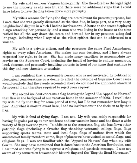 'My wife is fond of flying flags. I am not.'--Justice Samuel Alito
Well, damn, that makes so much more sense and easily explains why you should not recuse yourself.