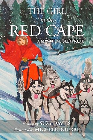 A fun dog sledding race on a magical trail in Alaska!
amazon.com.au/Girl-Red-Cape-… #winter #snow #dogsledding #trails #sport #thegreatoutdoors #Alaska #giftsforyou #kidsbooks #magical #wintersolstice #wintervibes