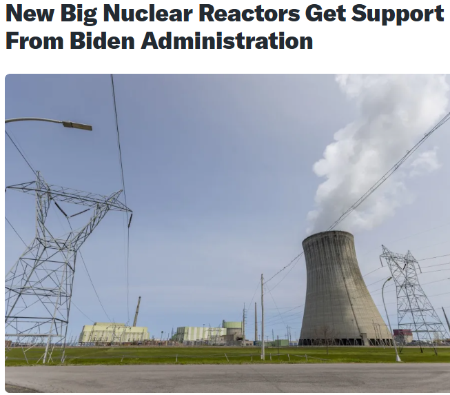 HopfJames's tweet photo. Looks like the Vogtle cost overruns may not end up killing off the prospects for new large reactors in the US.  The Biden admin, as well as some utilities, are looking into the option.  Article link in reply.

The administration is forming an expert group that will study how to prevent delays and cost overruns.

One factor driving the renewed interest, IMO, is that power demand is now increasing significantly (due to AI and data centers, etc.).  Power demand growth creates economic conditions more favorable for nuclear, perhaps for large reactors in particular (need for that amount of new generation is obviously helpful).

One thing people may not be aware of is that the new Vogtle units ended up meeting new electricity demand in the region, as opposed to replacing coal generation.  A bittersweet outcome for environmetally-conscious nuclear supporters, but it definintely increases the likelihood of additional AP1000s being built in the future.