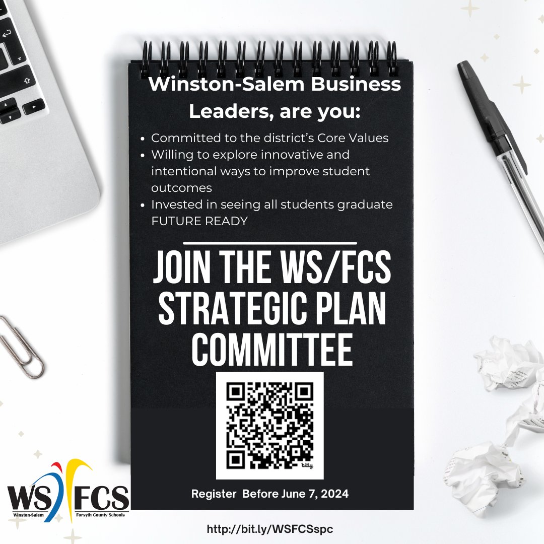 Attention business leaders in Winston-Salem/Forsyth County: #WSFCS needs your help to develop the 2025-30 strategic plan. Join the Strategic Plan Committee. Apply by June 7, 2024, at ow.ly/OPi950S0YIa.
