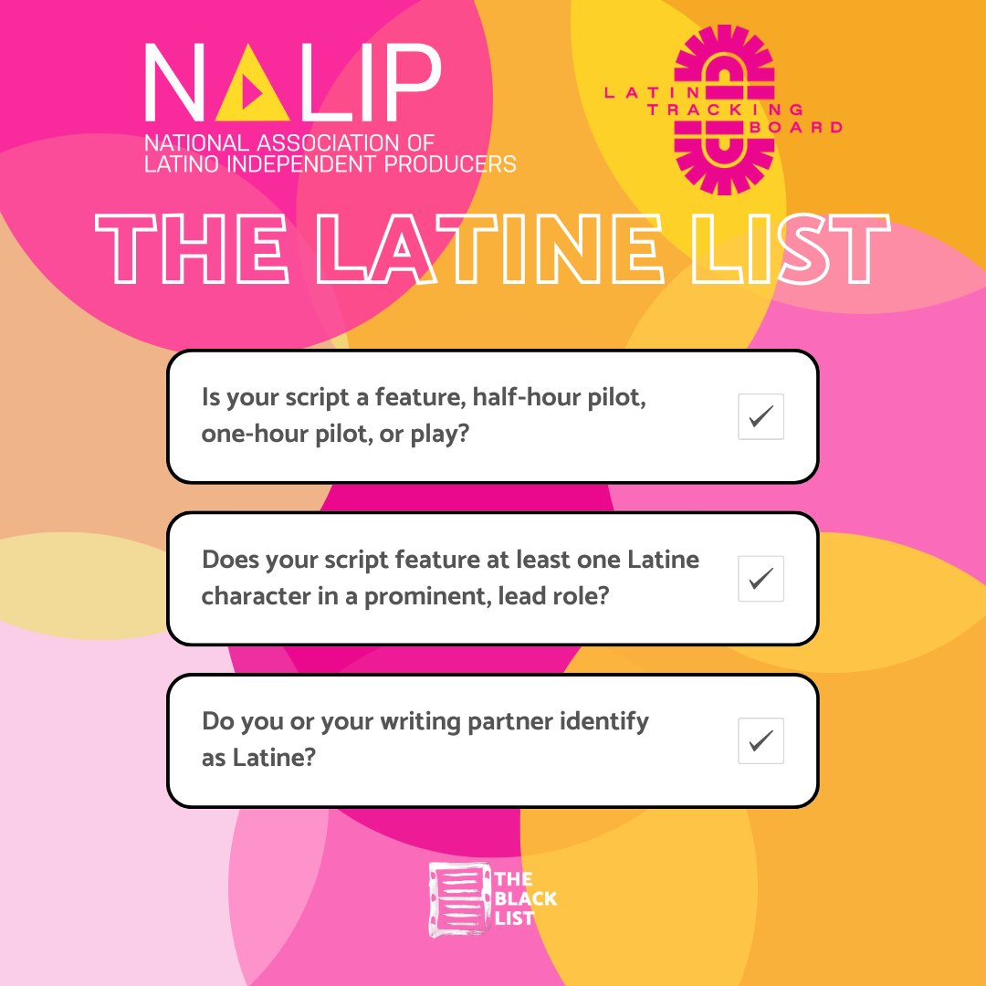 Calling all Latine storytellers! Submissions are NOW OPEN for the 2024 #LatineList - and we’re accepting features, pilots + plays this year along with our partners @NALIP_org + the Latin Tracking Board! Learn more here and submit your project by 7/1/24: blcklst.com/programs