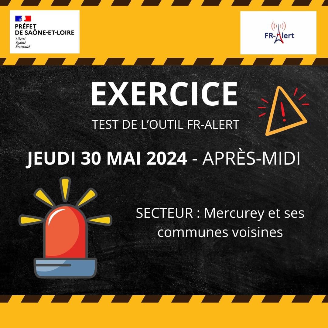 #EXERCICE | Dispositif #FrAlert testé demain sur Mercurey. ⚠️ 𝐒𝐢 𝐯𝐨𝐮𝐬 𝐞̂𝐭𝐞𝐬 𝐬𝐮𝐫 𝐥𝐞 𝐬𝐞𝐜𝐭𝐞𝐮𝐫 𝐞𝐭 𝐫𝐞𝐜𝐞𝐯𝐞𝐳 𝐮𝐧𝐞 𝐚𝐥𝐞𝐫𝐭𝐞 𝐦𝐨𝐛𝐢𝐥𝐞 : 𝐩𝐚𝐬 𝐝’𝐢𝐧𝐪𝐮𝐢𝐞́𝐭𝐮𝐝𝐞, 𝐜’𝐞𝐬𝐭 𝐞𝐱𝐞𝐫𝐜𝐢𝐜𝐞. Vous n’avez rien à faire.