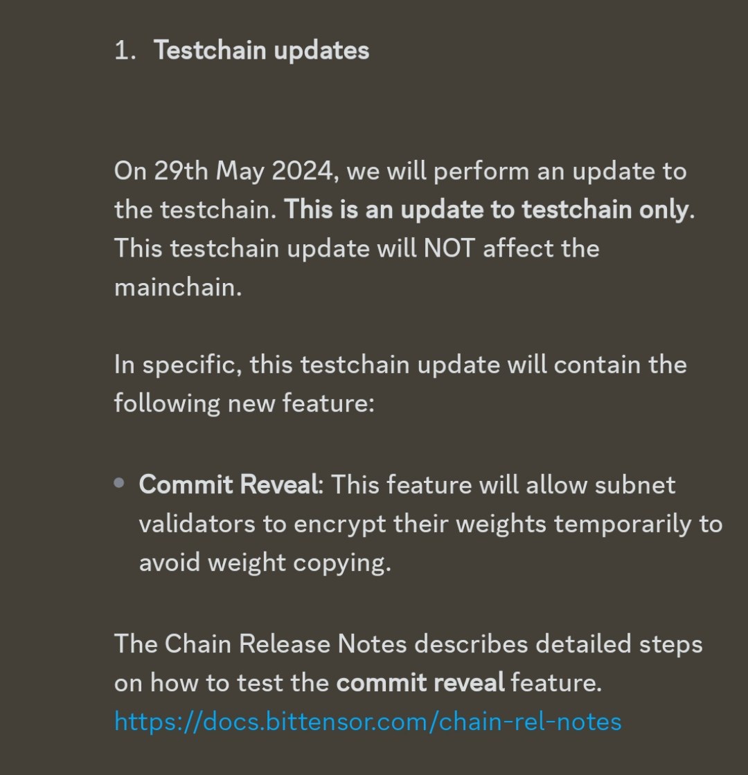 The Bittensor team published a new update today.

They've added a Commit-Reveal feature to the Testchain, meaning anti weight-copying is now here!

This feature will allow subnet validators to encrypt their weights for a few blocks, to avoid weight copying. 👇