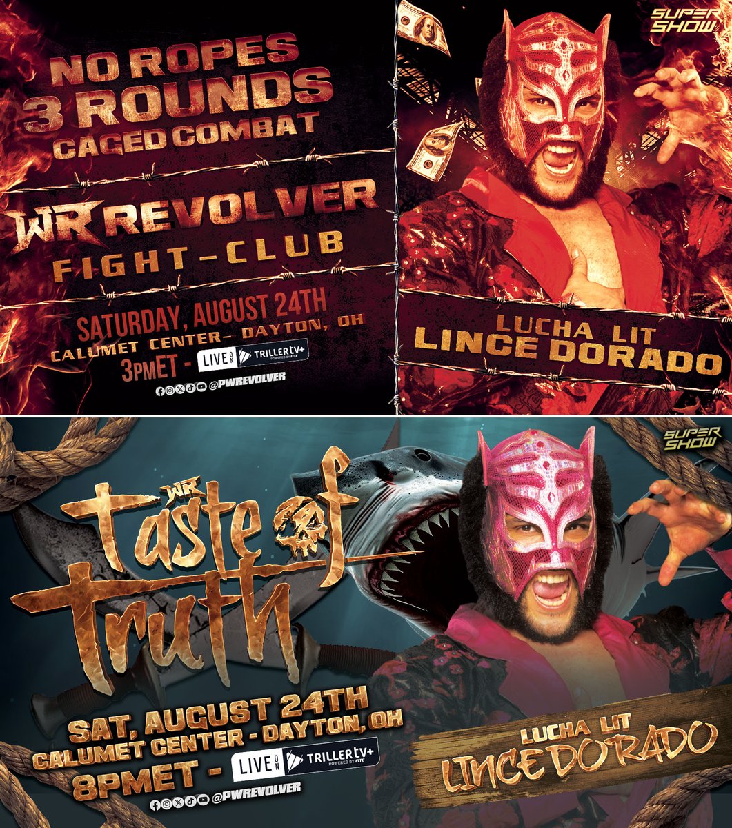 [BREAKING] Signed for 8/24 Double-Header in Dayton, OH! 'Lucha Lit' Lince Dorado Tickets go on sale: THIS FRI, 5/31 at 8pmET 🎟️ RevolverTickets.com _________ LIVE on @FiteTV+ + Show 1: 3pmET #RevolverFIGHT Show 2: 8pmET #RevolverTASTE