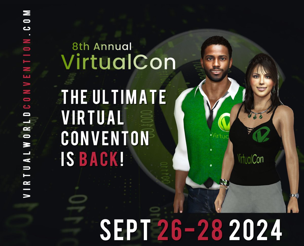 #VirtualCon is coming! Save the date: 26-28 September 2024

SEE YOU IN SEPTEMBER!

#Convention #Tradeshow #Conference #VirtualEvent #MetaVerse #3dGame #3dWorld