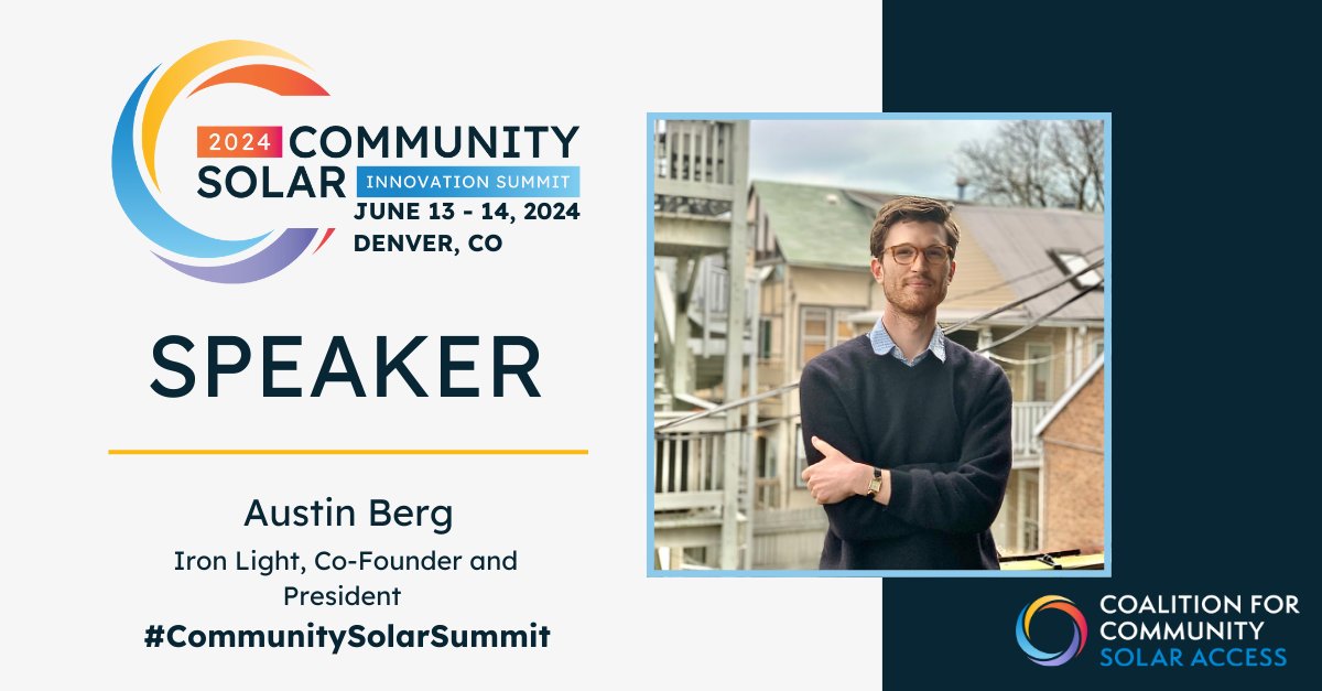 We are looking forward to having Austin Berg from @IronLightInc at the 2024 #CommunitySolarSummit as a keynote speaker. ☀️ The clock is ticking so check out the full agenda and register for the event today! bit.ly/4aEIOHQ