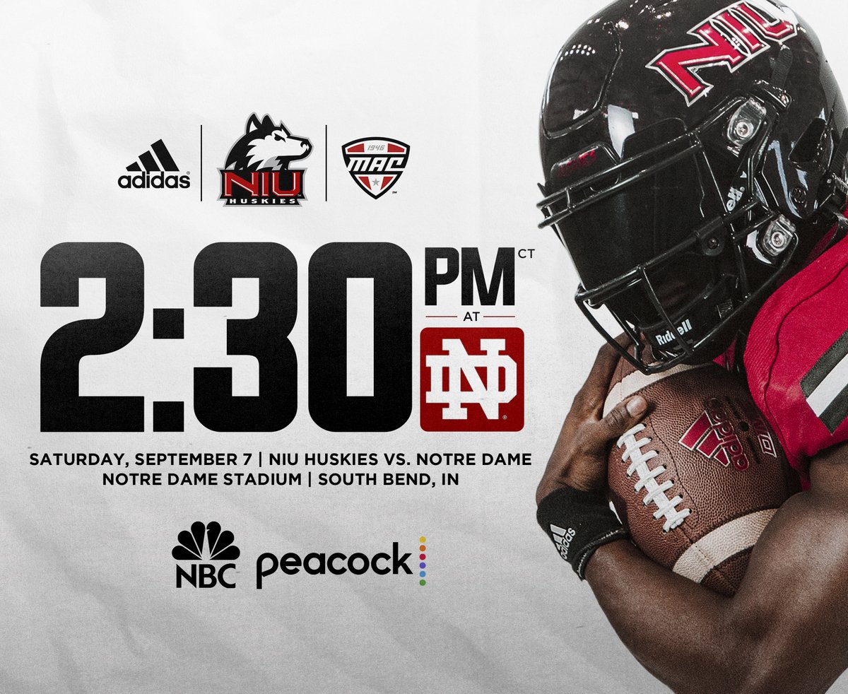 NIUAthletics's tweet photo. Game time is SET ‼️

NIU Huskies vs. Notre Dame Fighting Irish
Saturday, September 7 at 2:30pm CT
Watch on NBC/Peacock

🔗 https://t.co/THQmxocV2j

#GoHuskies | #TheHardWay https://t.co/wwFDooJwPO