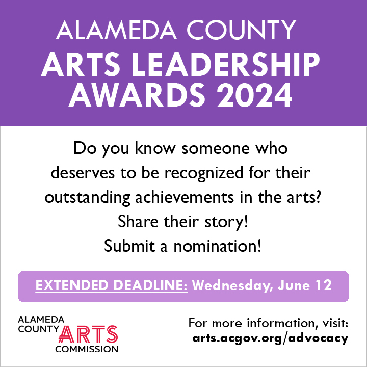 Do you know someone who deserves to be recognized for their important work in the Alameda County arts community? The @ACArtsCommision is now accepting nominations for the 2024 Alameda County Arts Leadership Awards Program! Nominate by June 12. Details: tinyurl.com/yc5kd425