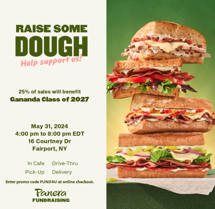 Don't worry about dinner plans for Friday because the Gananda freshmen have your back! Head to the Panera in Fairport between 4-8 pm, enter the FUND4U code when you place your order & 25% of the sales during this block will go toward the Class of 2027! #NoDishes #GanandaProud