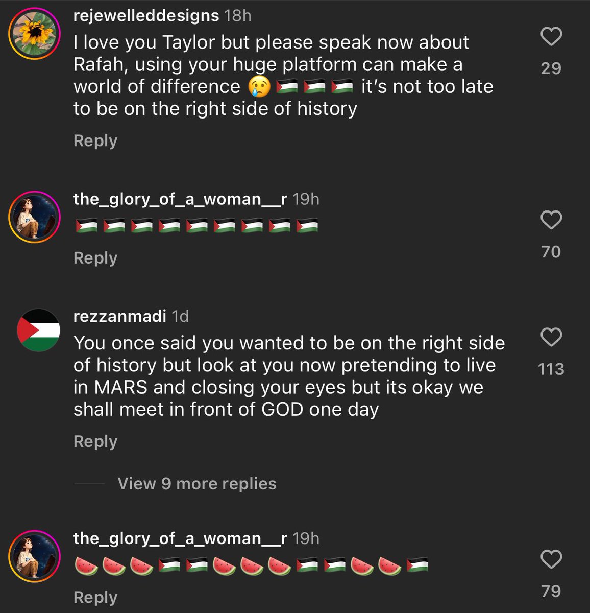 <a href="/taylorswift13/">Taylor Swift</a> you possess the biggest platform in the world yet refuse to speak on the genocide in Gaza. Is your status more important to you than the countless lives lost? There are thousands of comments just like these but you ignore them. ALL EYES ON RAFA

photo: <a href="/folkwhvre/">ROBIN</a>