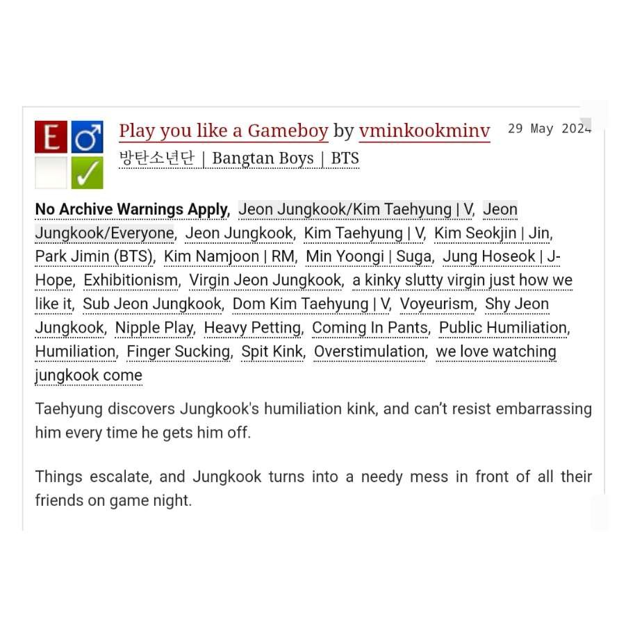 vminkookminv's tweet photo. 🔞Play you like a Gameboy | Taekook 
4.2k words  

TH discovers JK's humiliation kink, and can’t resist embarrassing him every time he gets him off.  

Things escalate, and JK turns into a needy mess in front of all their friends on game night.  

🔗https://t.co/hnlm0Et3Ap https://t.co/AN0H3ZGZF1