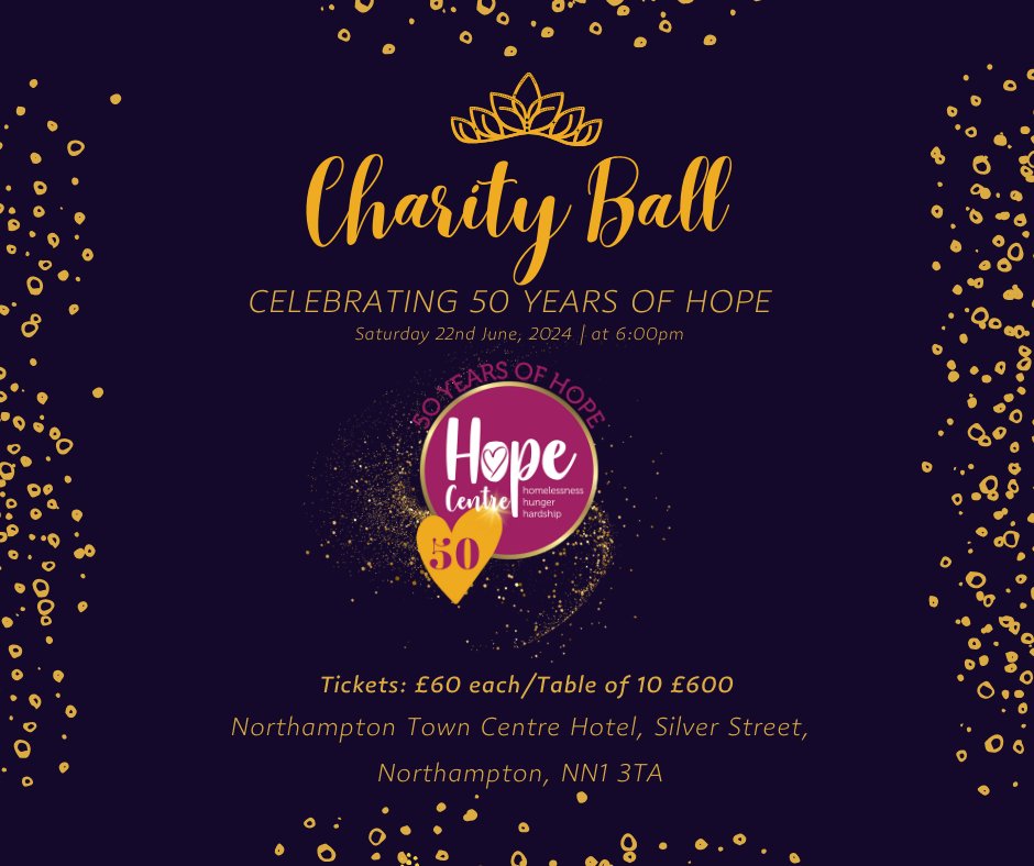 Don't miss out on the opportunity to attend our Charity Ball. There will be food, entertainment and a silent auction. Spaces are limited! If you would like to book a place or a table, contact: tanya@northamptonhopecentre.org.uk. #50YearsofHope #CharityBall