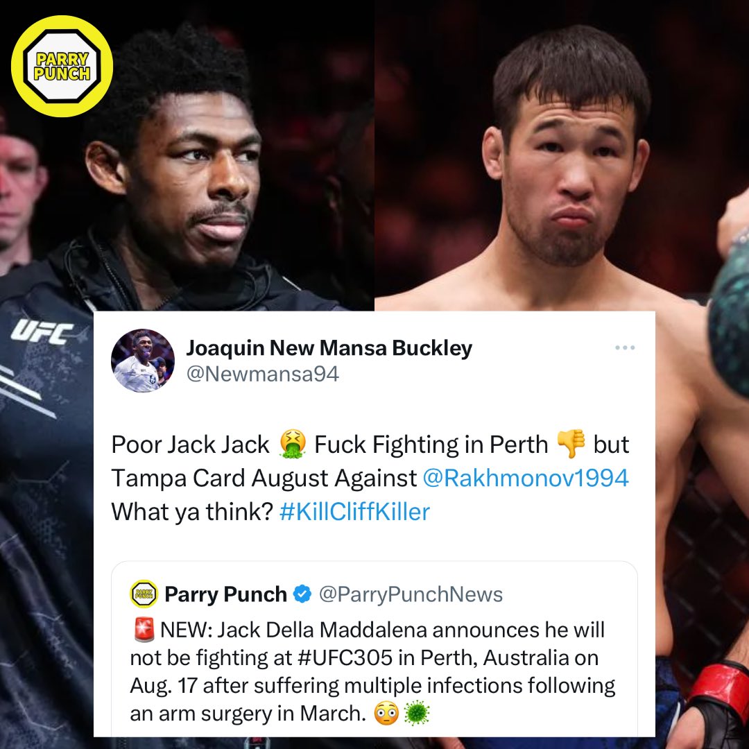 🔥🚨NEW: ‘Killcliff Killer’ Joaquin Buckley calls out Shavkat Rakhmonov to fight on the rumored #UFCTampa card in August after Jack Della Maddalena announces he won’t be able to fight at #UFC305 in Perth on Aug. 17. 👀 “Poor Jack Jack. F*ck fighting in Perth. But Tampa card