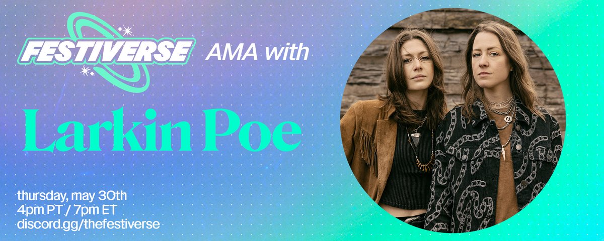 So excited to have @LarkinPoe join us for an AMA (Ask Me Anything) tomorrow!

We'll chat about their grammy winning album, Blood Harmony, and their upcoming stops at @Bonnaroo + @seahearnow + @OceansCallingMD!

Thursday, May 30th // 7pm est
discord.gg/thefestiverse