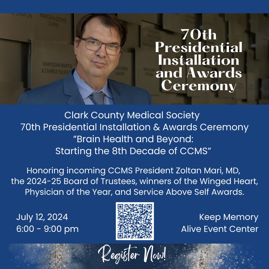70th Presidential Installation and Awards Ceremony July 12, 2024 at Keep Memory Alive Event Center Honoring incoming CCMS President Zoltan Mari Registration Open: clarkcountymedical.org/event-list/70t…