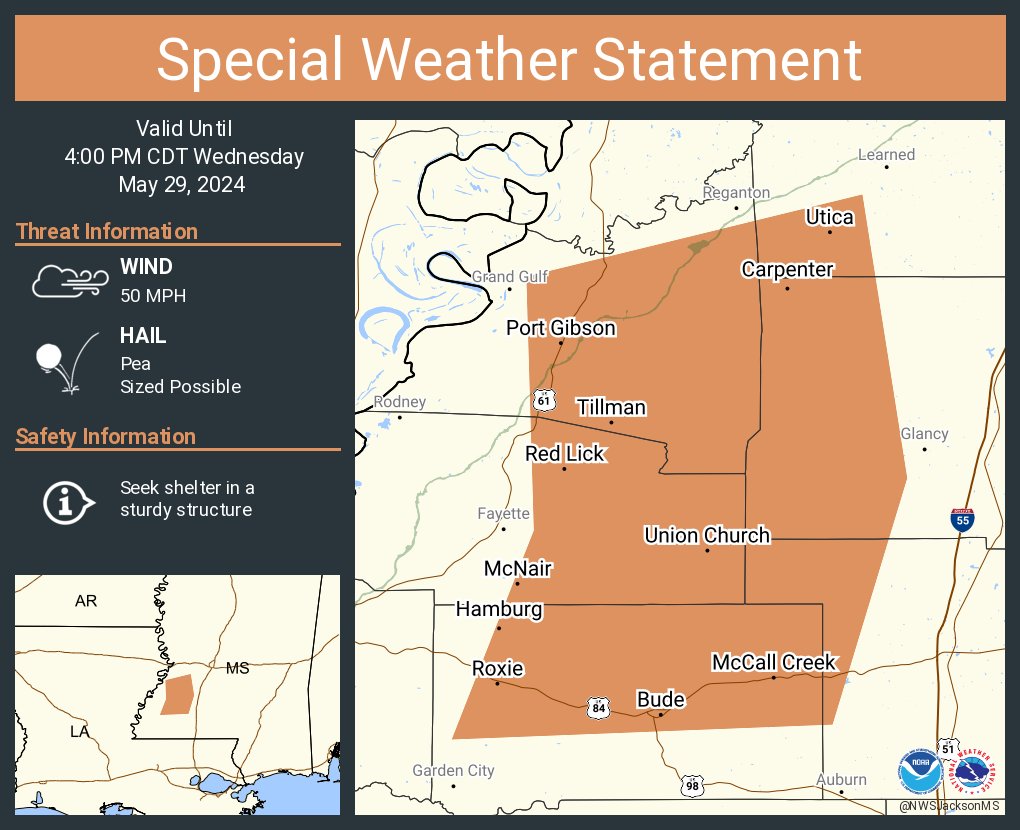 A special weather statement has been issued for Port Gibson MS, Bude MS and Utica MS until 4:00 PM CDT
