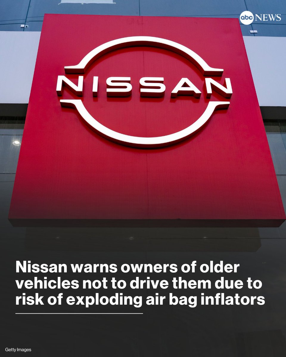 ABC's tweet photo. Nissan is urging the owners of about 84,000 older vehicles to stop driving them because their air bag inflators have an increased risk of exploding in a crash and hurling dangerous metal fragments. https://t.co/pLQgYJnhsD https://t.co/ajaS3FmQG0