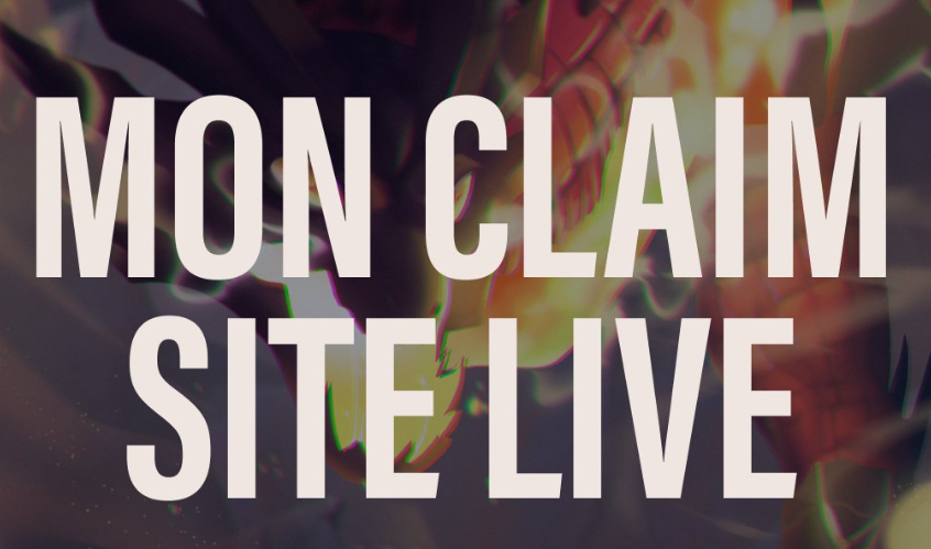 MON claims live now! 🔥
