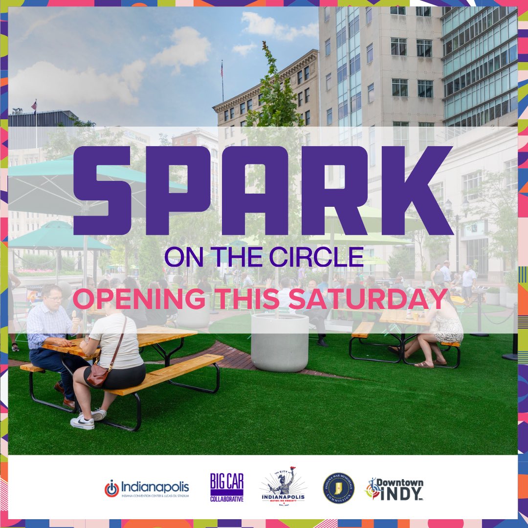 ‘SPARK on the Circle’ is nearly here! Join us on the northwest quad of Monument Circle for the grand opening on 6/1! ⚡️🌳

SPARK will once again feature turf, comfortable seating, vending services, and free weekly programming. ⛱️

@bigcar @IndyDMD @indwarmemorials @icclos