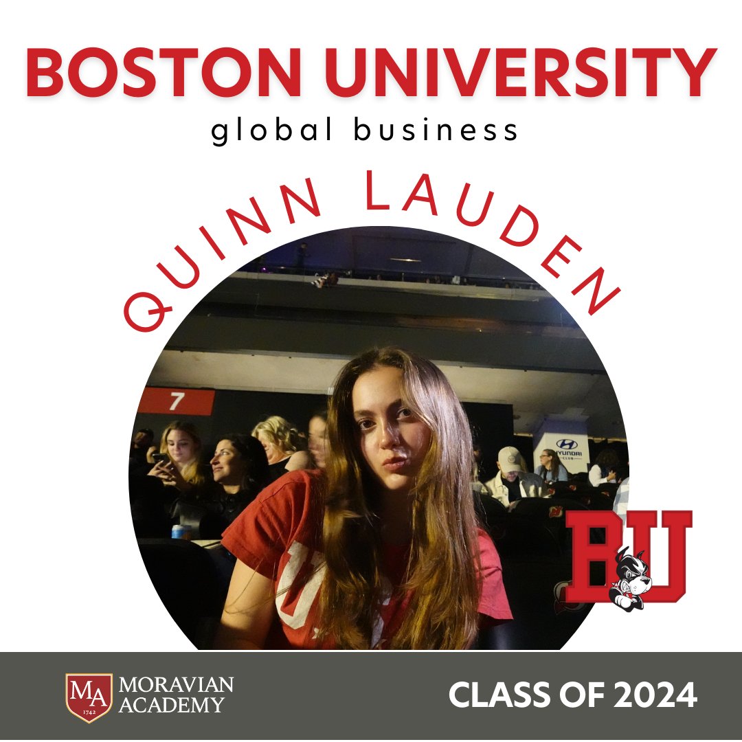 Congratulations to <a href="/BU_Tweets/">Boston University</a> on being accepted by Quinn Lauden '24! 

#MoravianAcademy #MAClassOf2024