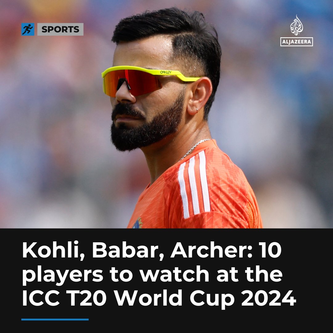 Ten Players to Watch at the ICC T20 World Cup 2024: Al Jazeera's top picks for the tournament in the US and West Indies aje.io/1n3w6y