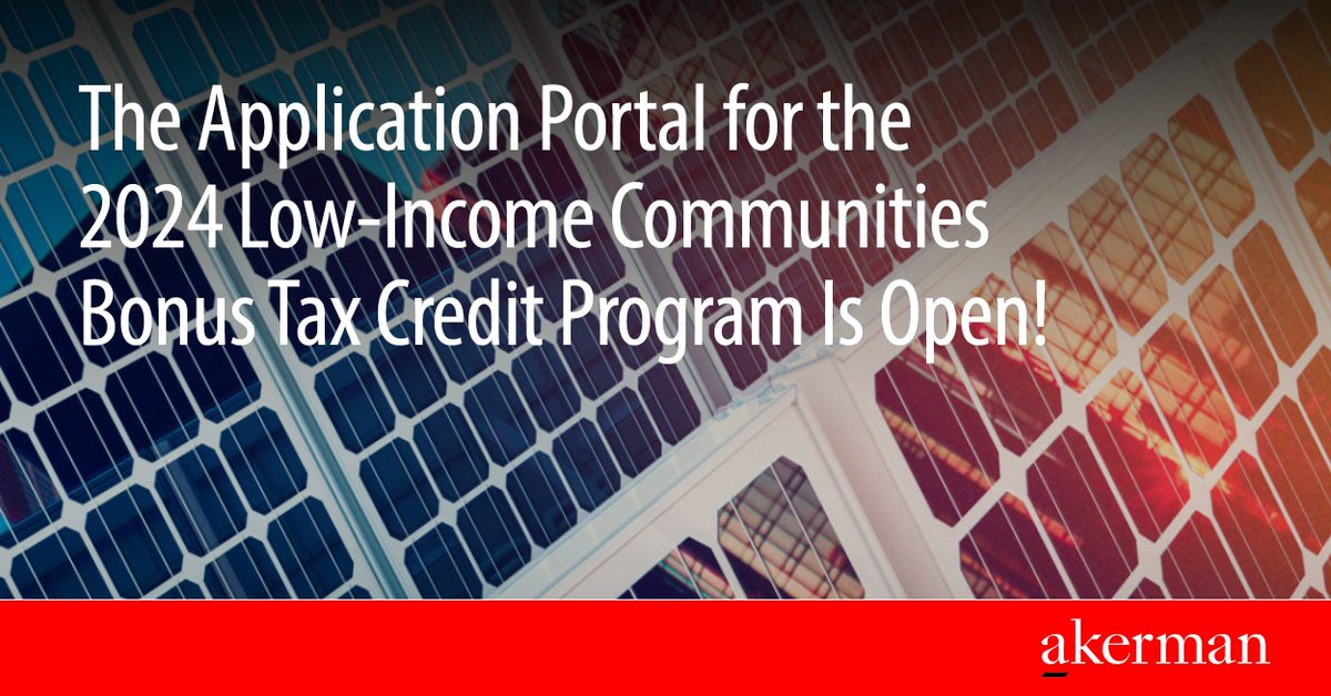 Attention owners and developers of small wind and solar projects: The 2024 Low-Income Communities Bonus Tax Credit Program application portal is now open! Visit the DOE program homepage for guidance and support. #RenewableEnergy #TaxCredit

akerman.com/en/perspective…