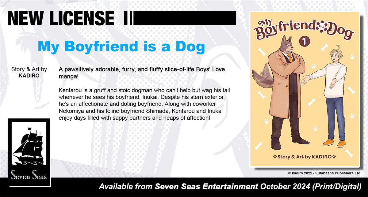Brand-new license announcement! MY BOYFRIEND IS A DOG manga series by KADIRO. This slice-of-life Boys’ Love/#BL manga is pawsitively adorable, furry, and fluffy! 🐶🥰

sevenseasentertainment.com/2024/05/29/sev…