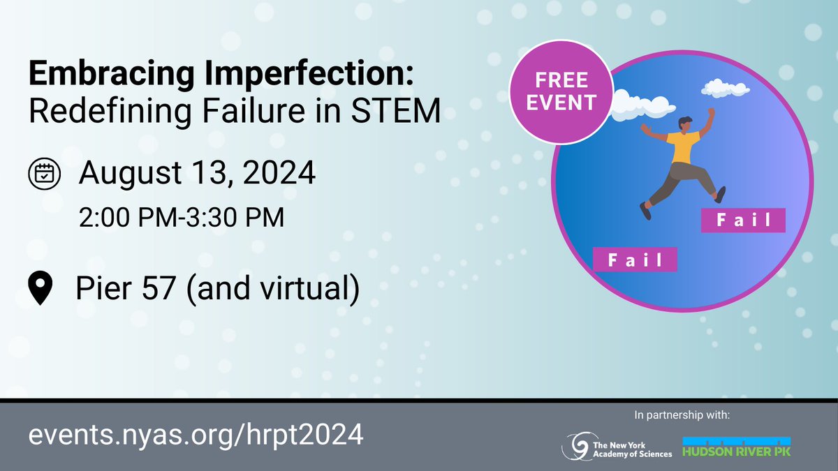 In partnership with @HudsonRiverPark, we're hosting 'Embracing Imperfection: Redefining Failure in STEM' this August. Register for FREE to join us here in NYC or virtually. events.nyas.org/hrpt2024?utm_s…