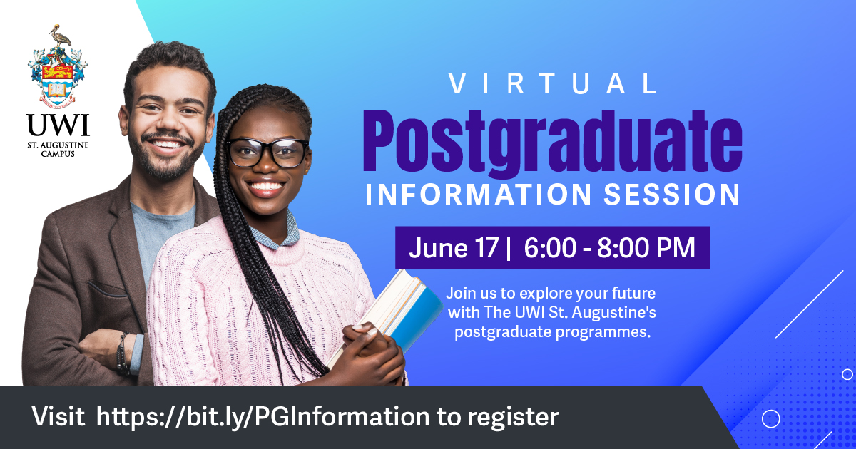 Looking to upgrade your career? Explore your future with The UWI St. Augustine's postgraduate programmes and join our Virtual Postgraduate Information Session!

This session takes place on June 17 from 6:00 - 8:00 pm.

Register now to secure your spot!  bit.ly/PGInformation