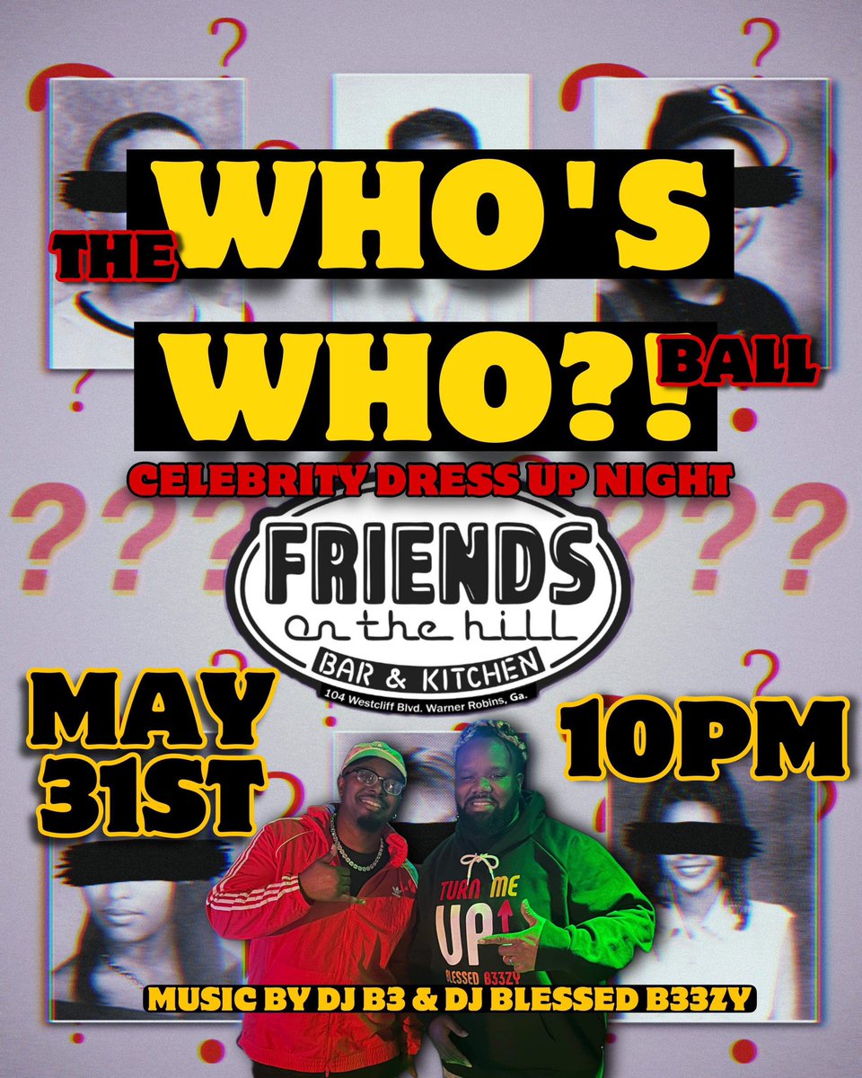 LET’S CLOSE OUT MAY WITH A BANG💥🔥‼️ The Who’s Who Ball at Friends on the HILL this Friday. Come dressed as your favorite celebrity or artist. Music, food, and all out fun. Tell a friend. LET’S GO‼️ 
#BlessedB33ZY #TheB33ZNest #FriendsOnTheHill #B3 #DJBlessedB33ZY #TurnMeUp