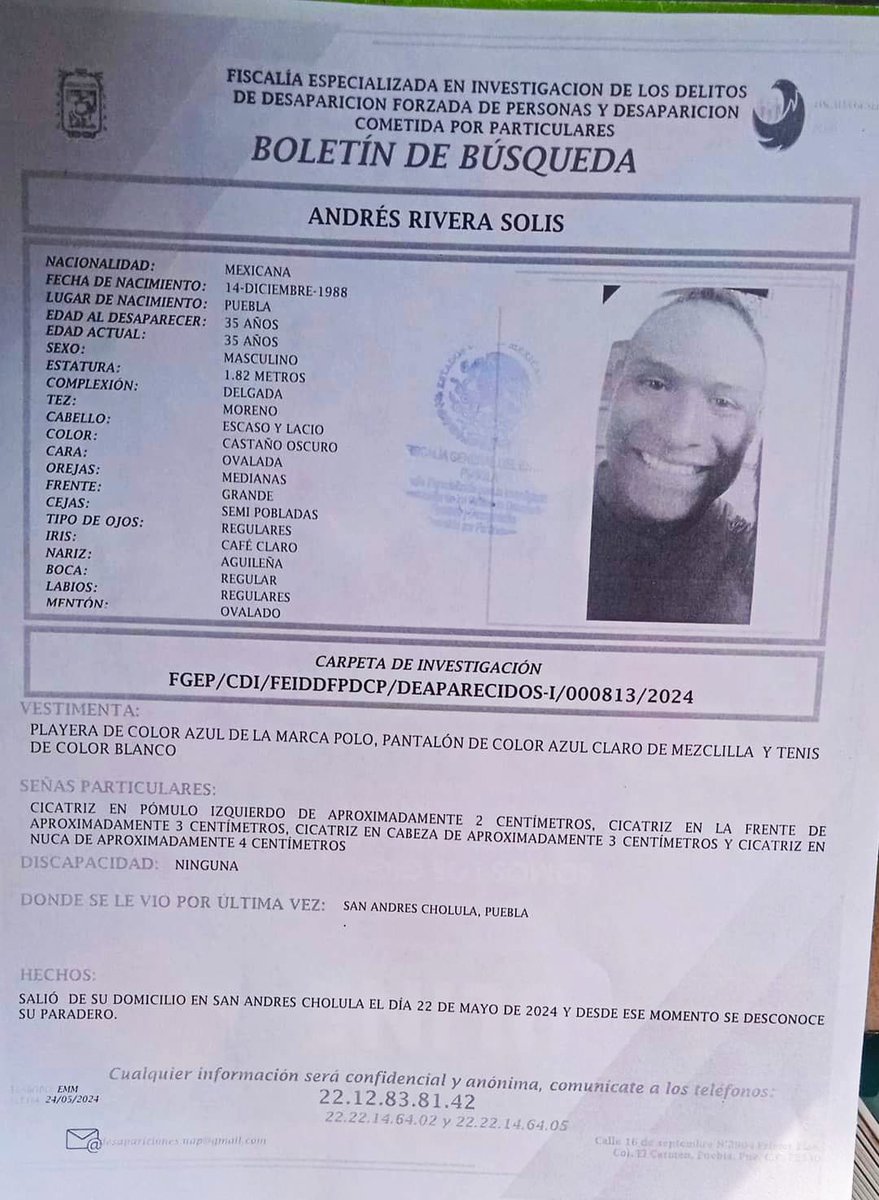 🚨 #BoletínDeBúsqueda: ¡ayúdanos a compartir! Se busca a Andrés Rivera Solís, de 35 años de edad, desparecido desde el pasado 📅22 de mayo, quien salió de su domicilio en #SanAndrésCholula.

Si tienes información, comunícate al 📞 22 12 83 81 42.