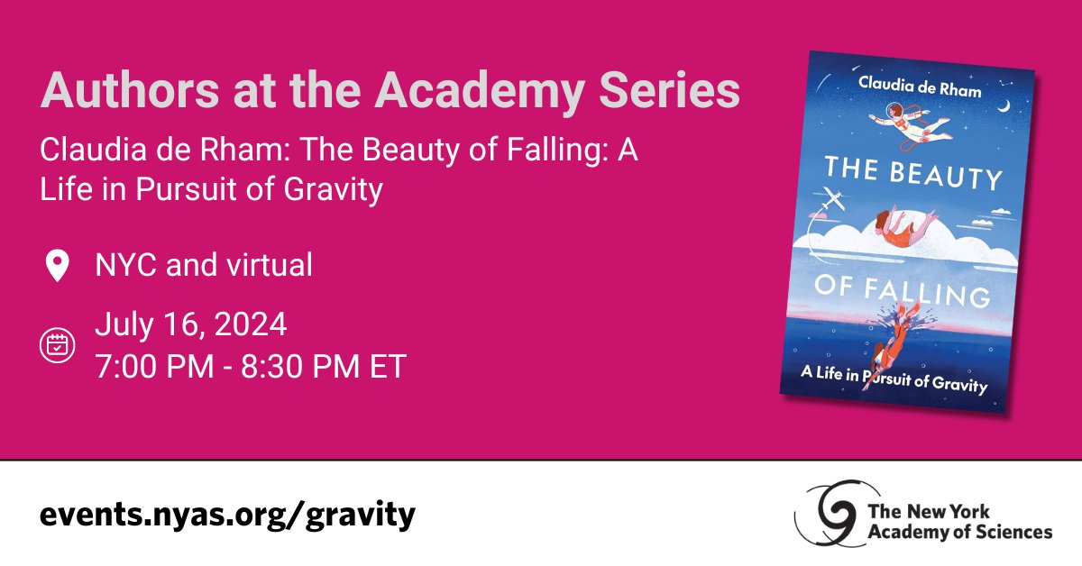 Join us on July 16 for Authors at the Academy with @ImperialCollege theoretical physics professor, Claudia de Rham & Academy CSO Brooke Grindlinger! 📚 Together, they'll discuss gravity's true nature & de Rham’s new book, 'The Beauty of Falling'. Register: bit.nyas.org/3VkusYI