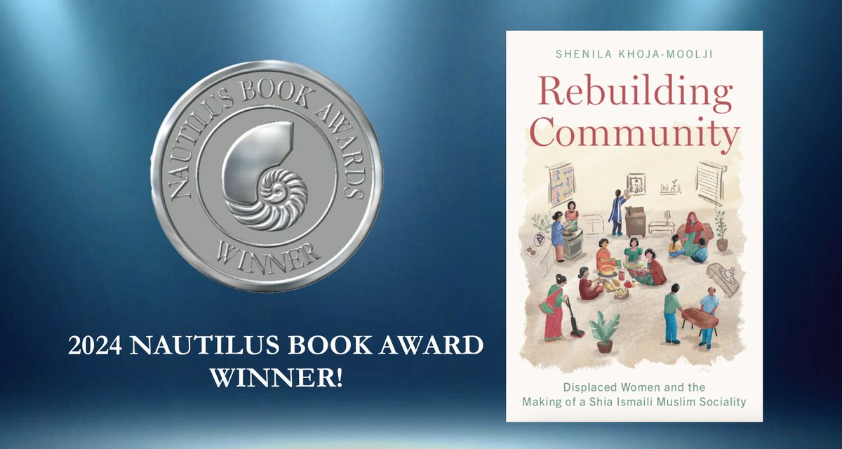 Thrilled to learn that REBUILDING COMMUNITY is one of the 2024 Nautilus Book Award winners! Alhamdullilah! Nautilus Book Awards honor books that contribute to social change and social justice. @OUPReligion acmcu.georgetown.edu/2024/05/29/pro…