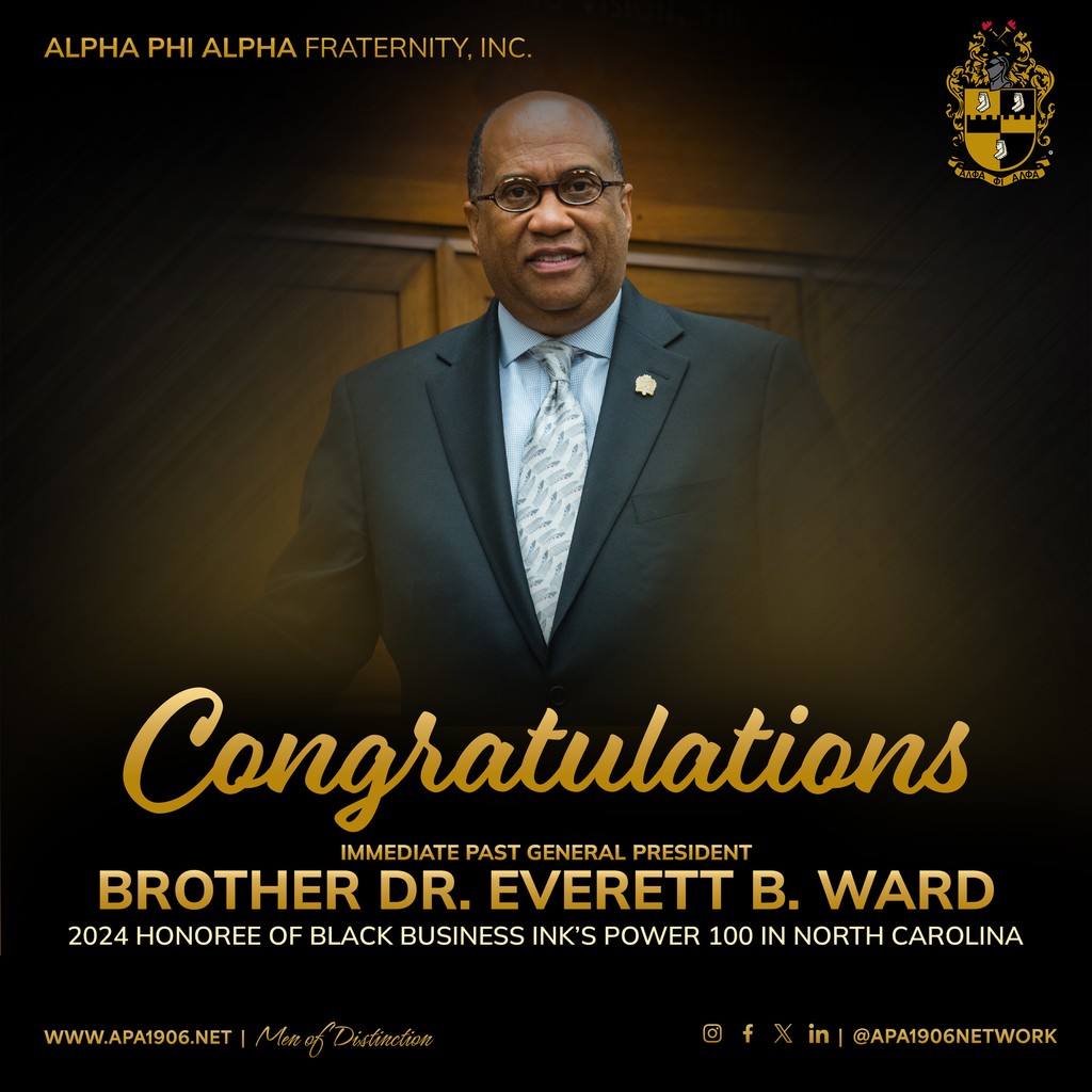 apa1906NETwork's tweet photo. Alpha Phi Alpha Fraternity, Inc. congratulates Immediate Past General President Dr. Everett B. Ward who was recently named to the Black Business Ink’s Power 100 in North Carolina.
#APA1906Network #MenOfDistinction #WeDevelopLeaders #WeShallTranscendAll https://t.co/aLQI7OU4H6