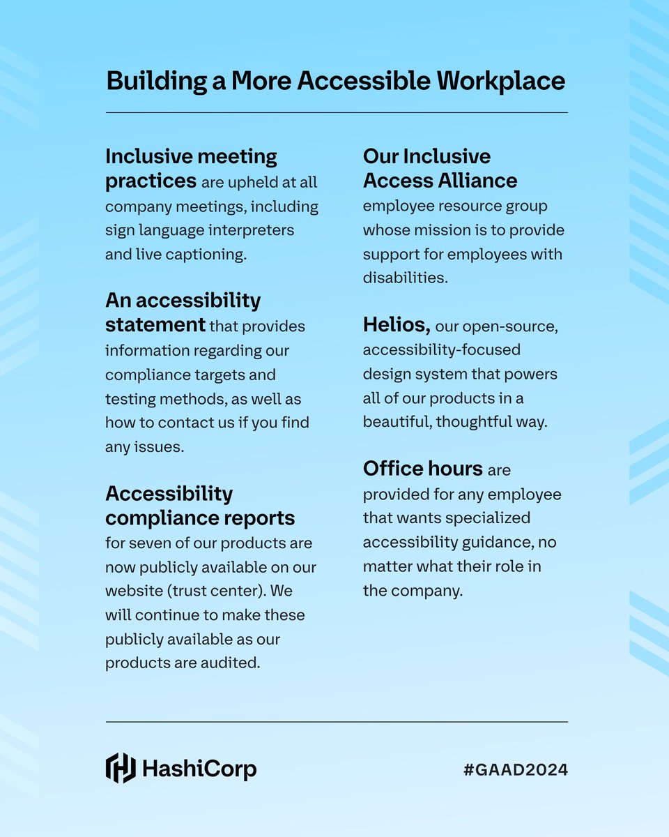 At HashiCorp, we’re continuing our accessibility journey. With Global Accessibility Awareness Day celebrated earlier this month, we want to share some of the ways we are demonstrating our commitment to accessibility.