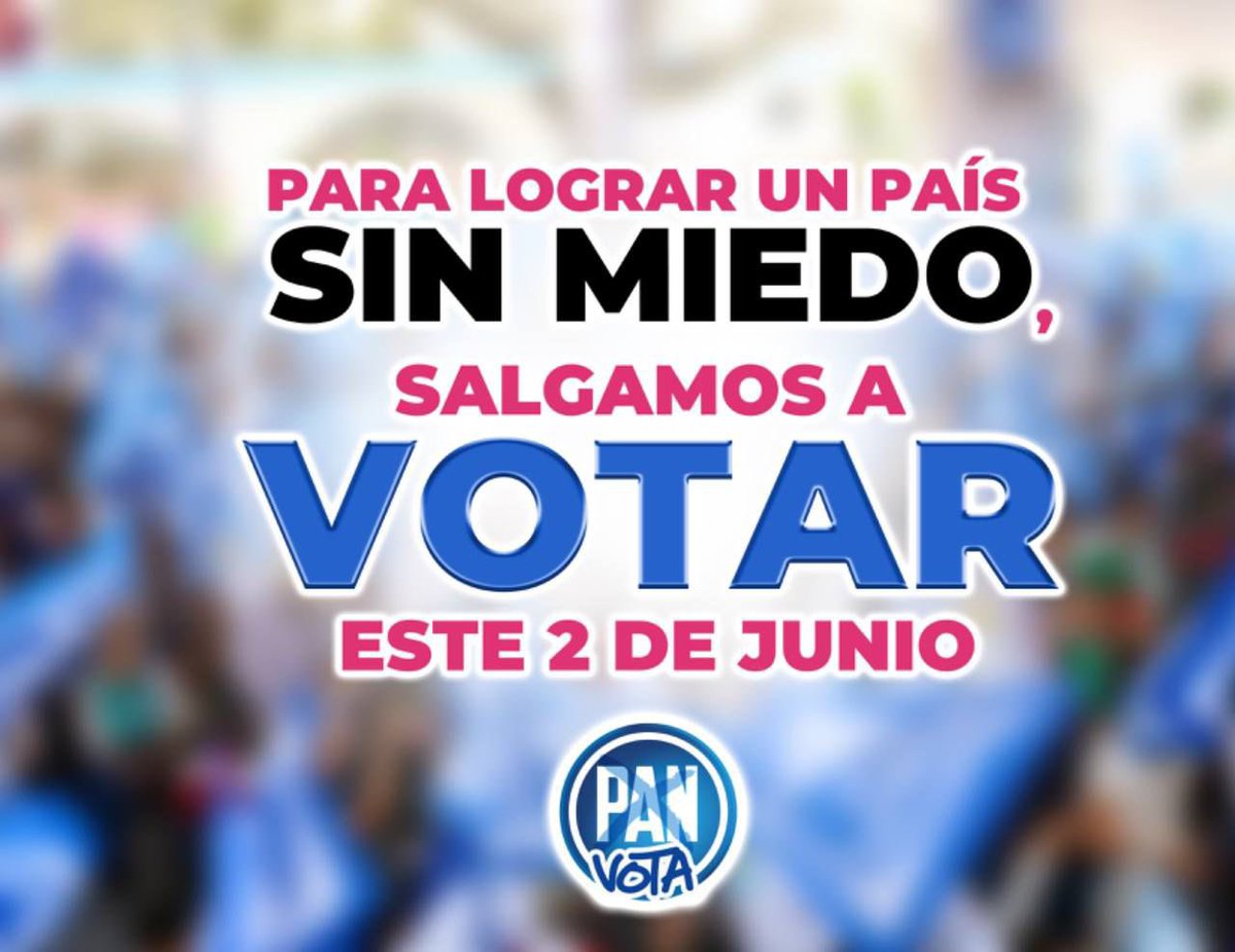 Salgamos a votar! #VotaPAN