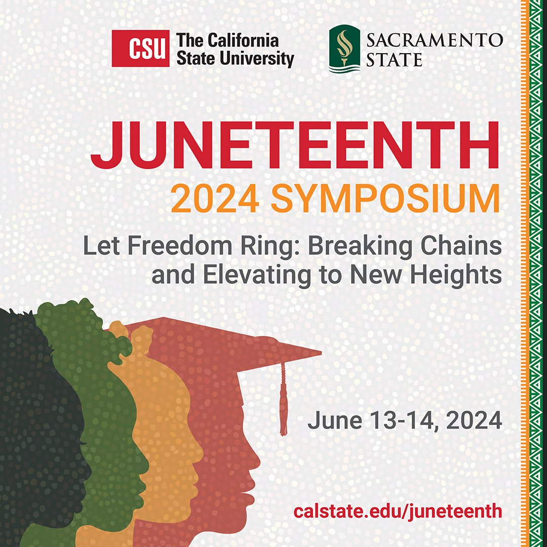 We invite you to join us for the CSU’s second biennial Juneteenth Symposium, hosted by @SacState! #CSUjuneteenth

This year’s symposium is dedicated to fostering commitments across all CSU campuses to invest in and enhance the lives of our Black students: calstate.edu/juneteenth