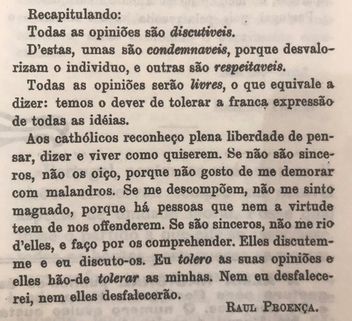 todas estas questões tontas sobre 'tolerância' e 'liberdade de expressão' já tinham sido resolvidas no n.º 12 da revista 'Alma Nacional', publicada em 28 de abril de 1910.