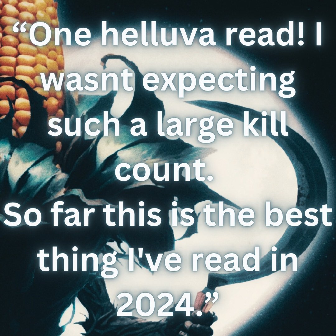 Beta-Reader Reaction #3 for KILLER CORN. 

Releases June 11th, 2024

Preorder: amazon.com/dp/B0D2M5QTN4

#indiehorror #indiehorrorbooks #horror #horrorcomedy #cornonthecob #cornonthecobday #slasher #supernatural #curse #indieauthor