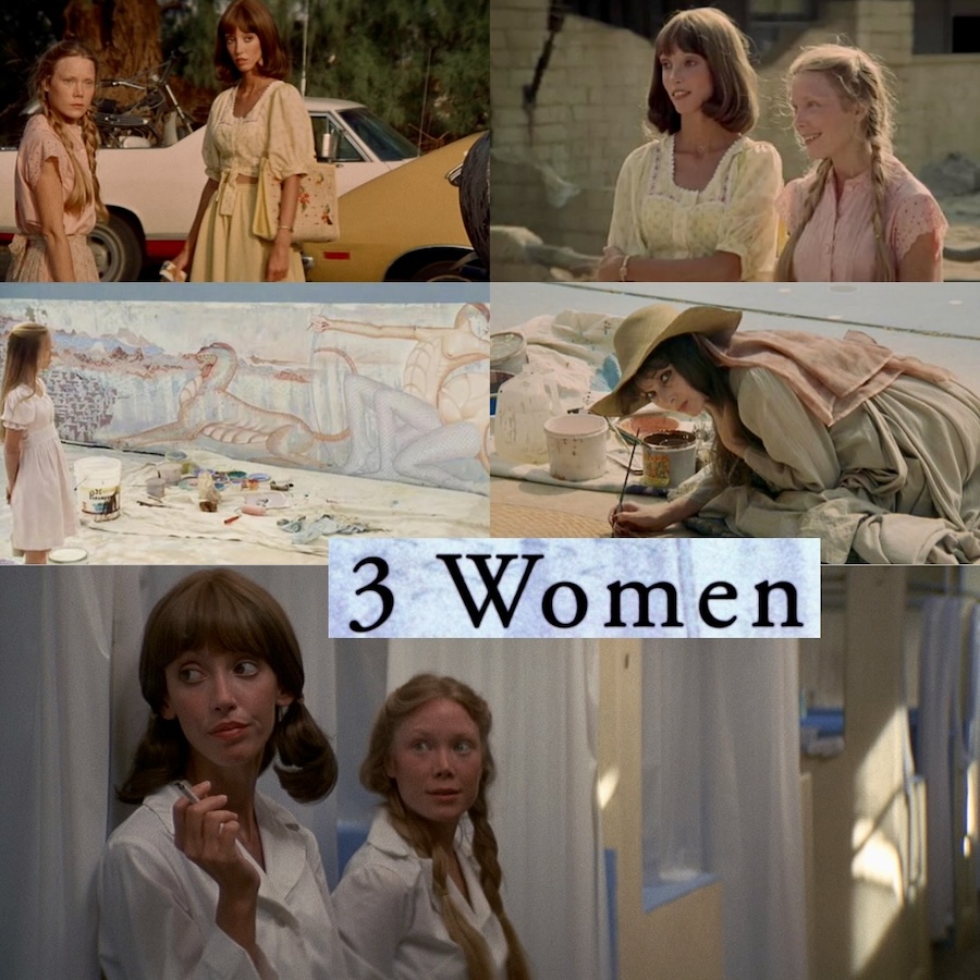 3 Women (1977) Written, produced and directed by Robert Altman. Starring Shelley Duvall, Sissy Spacek and Janice Rule.