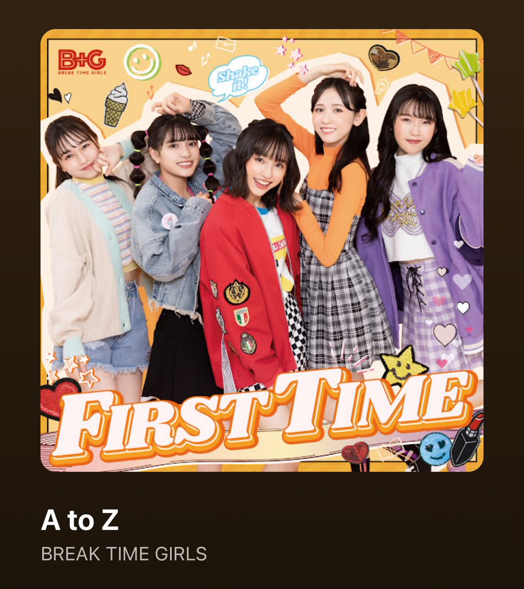 #今日の出勤ソング　
#BREAKTIMEGIRLS   
#AtoZ