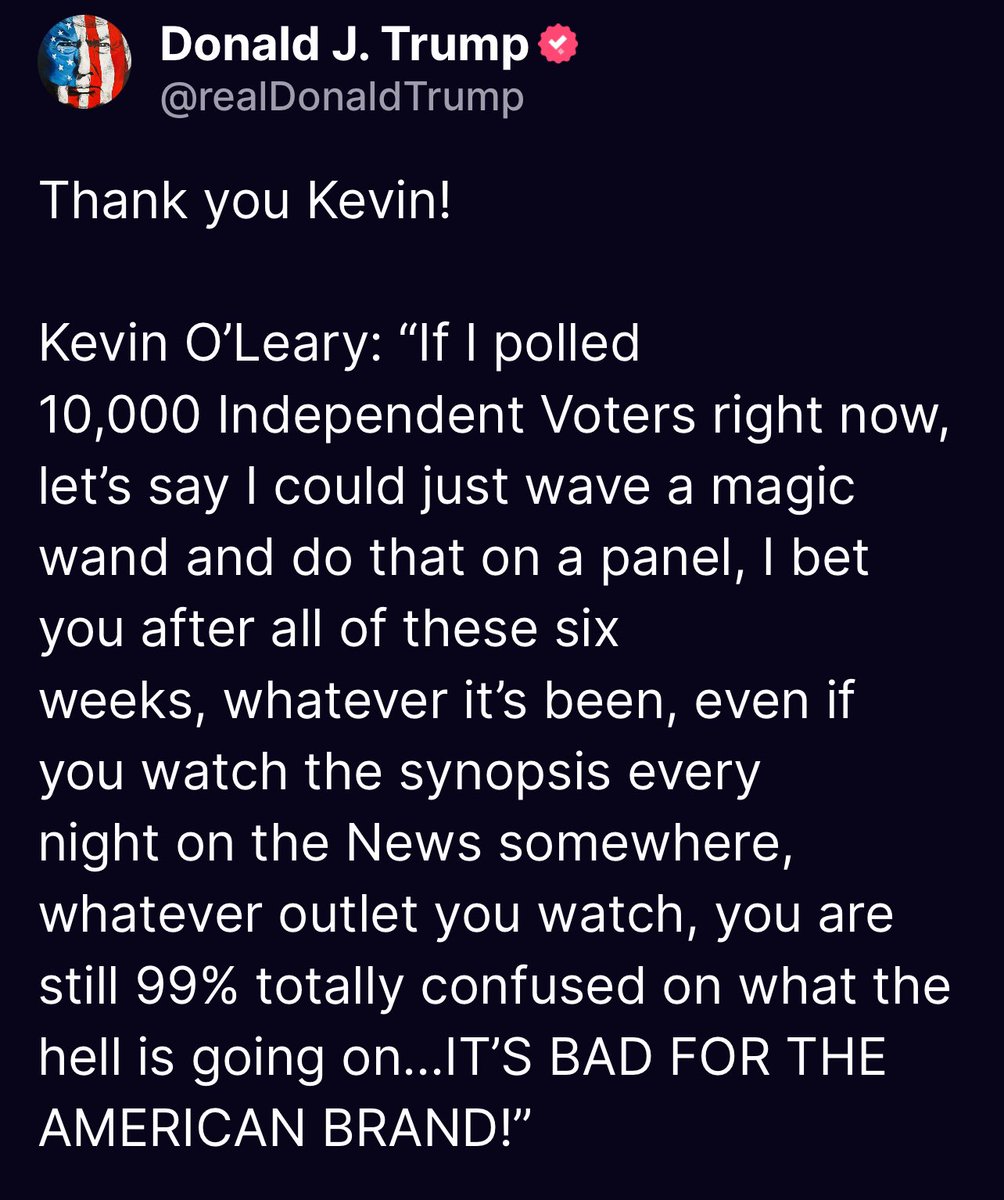 Thank you Kevin!
 
Kevin O’Leary: “If I polled 10,000 Independent Voters right now, let’s say I could just wave a magic wand and do that on a panel, I bet you after all of these six weeks, whatever it’s been, even if you watch the synopsis every night on the News somewhere,